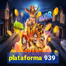 plataforma 939